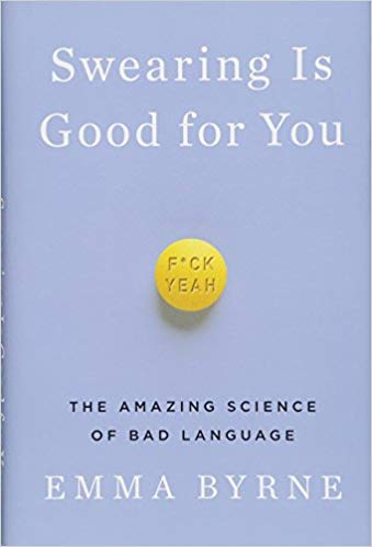 Picture of the book Swearing is good for you. This book discusses the benefits of using swear words.